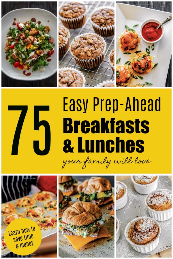 75 Easy Prep-Ahead Breakfast and Lunches Your Family Will Love