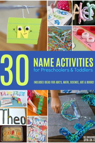 30 Name Activities for Preschoolers and Toddlers - The Educators' Spin On It 30 Name Activities for Preschoolers and Toddlers