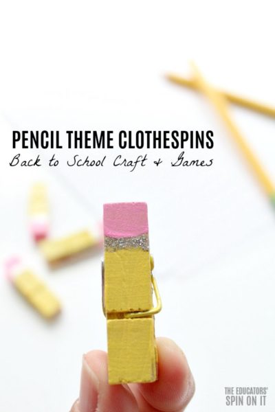 Back to School Pencil Themed Clothespins and Games