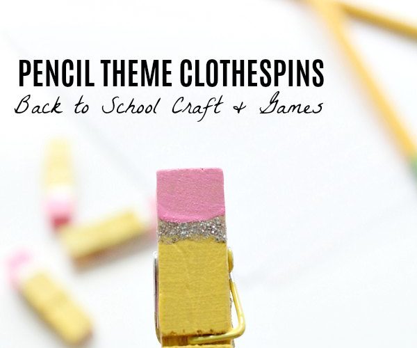 Back to School Pencil Themed Clothespins and Games