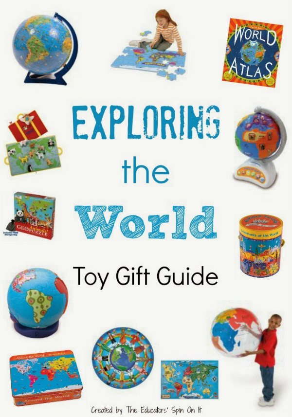 Toy Gift Guide for Exploring the World - The Educators' Spin On It