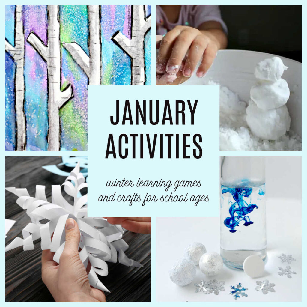 January activities for school ages with snowflakes, pretend snow, winter science, winter art and more