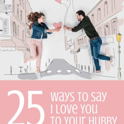 25 Ways to Say I Love you to your Spouse