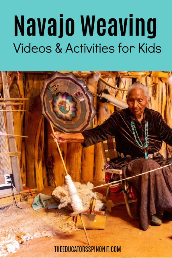 Navajo Weaving Videos and Activities for Kids