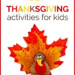 40+ Thanksgiving Activities for School Ages at home or school