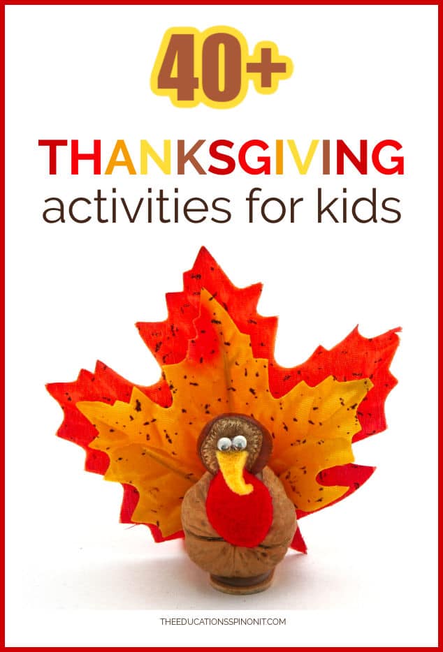 40 Thanksgiving Activities For School Aged Kids