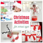 50+ Christmas Activities for School Aged Kids