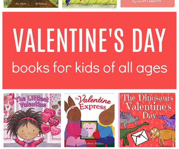 Valentine's Day Books for kids of all ages