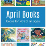 April Books for Kids of all ages