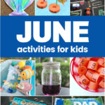 June Activities for Kids! Explore a month long activity guide for your child to kick off summer!