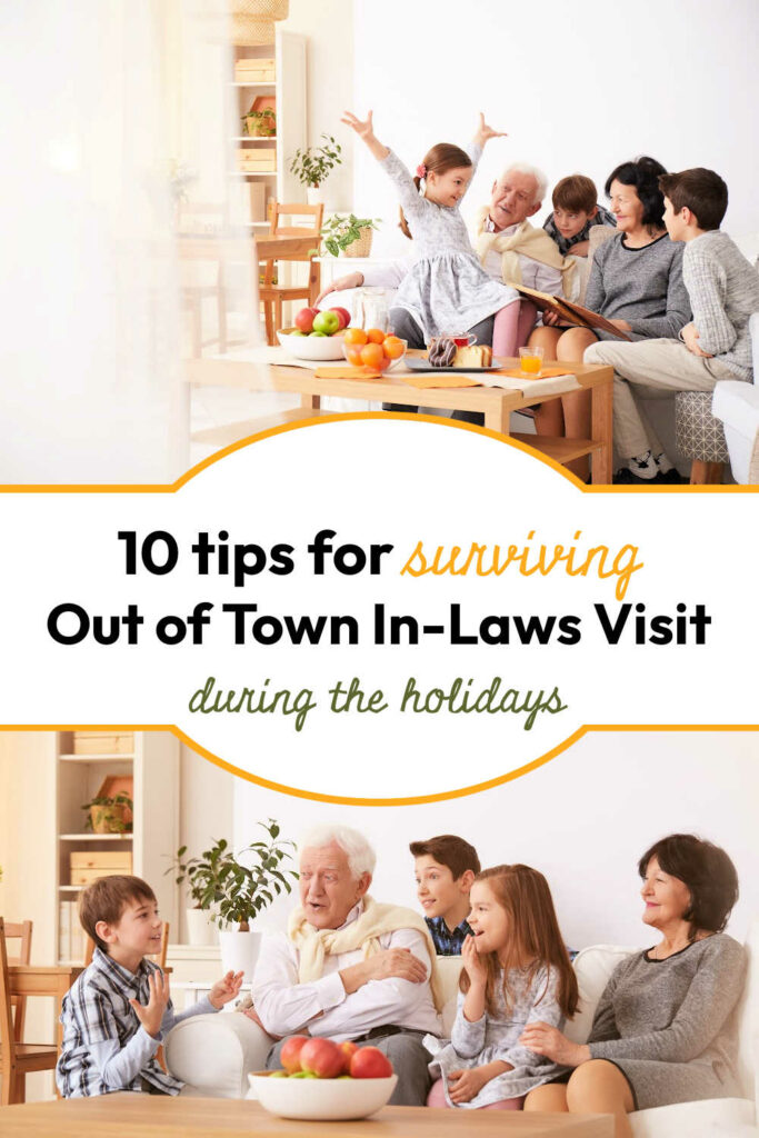 10 Tips for Out of Town In-Laws Visiting