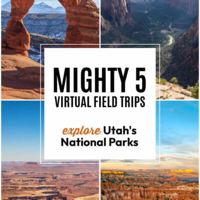 Mighty 5 Virtual Field Trip for Kids: Utah’s National Parks
