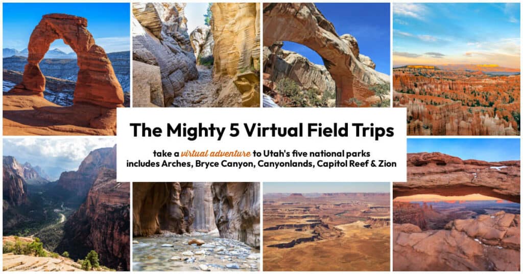 The Mighty 5 Virtual Field Trips for Kids to Utah's National Parks