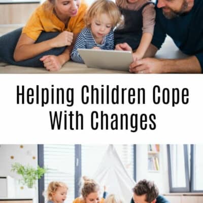 Helping Children Cope With Changes in Their Daily Lives