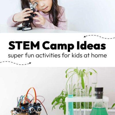 STEM Camp Ideas for Kids at Home