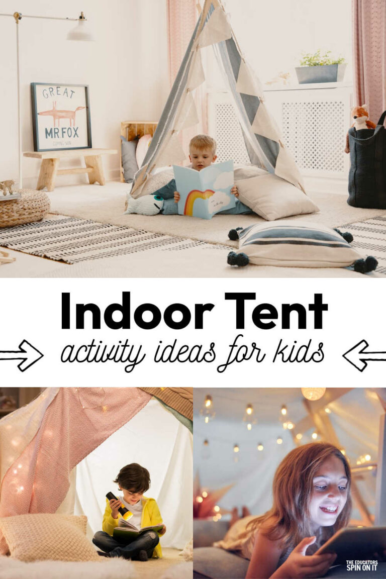 10+ Indoor Tent Activities to Keep the Kid Entertained - The Educators ...