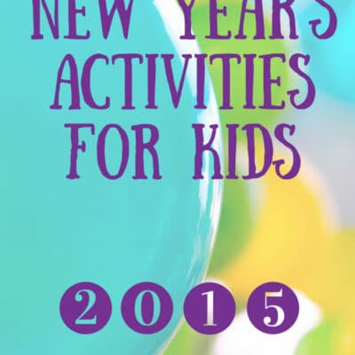 2015 New Year’s Activities for Kids