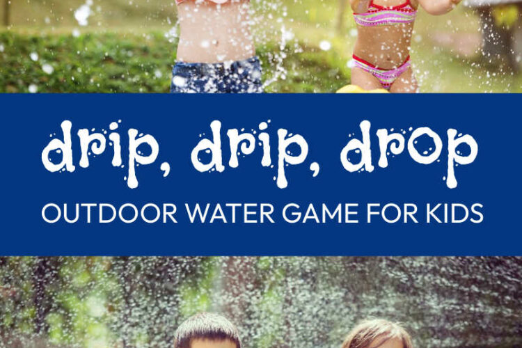 Drip, Drip, Drop - Outdoor Water Game for Kids