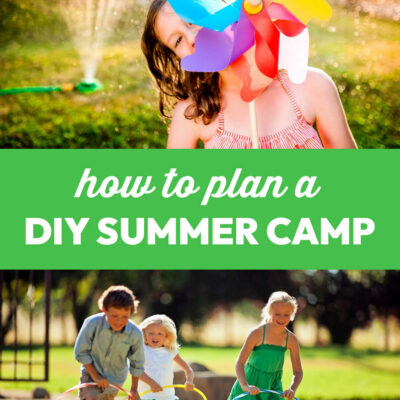 How to Plan a DIY Summer Camp at Home