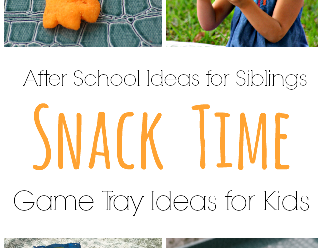 Snack Time Game Tray Ideas with Siblings