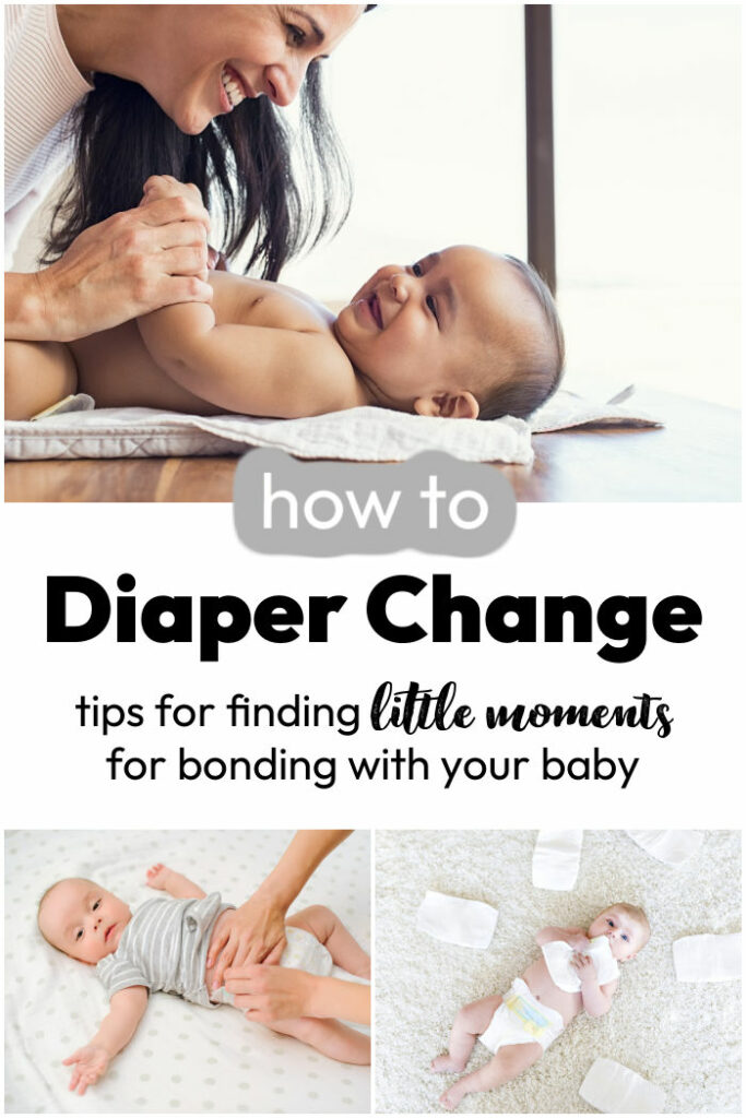 Diaper Change Tips for Parents. Includes simple tips for bonding with your child during diaper changing time.