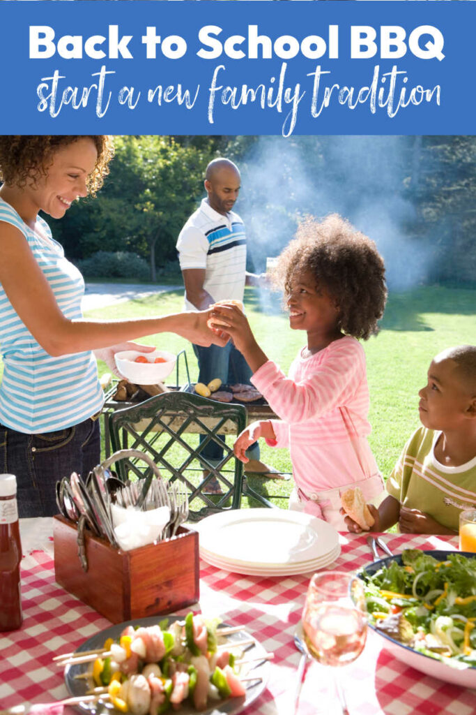 Back to School BBQ Ideas for Family Night Fun