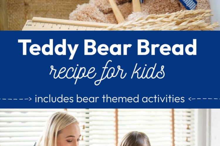 Teddy Bear Bread Recipe for Kids