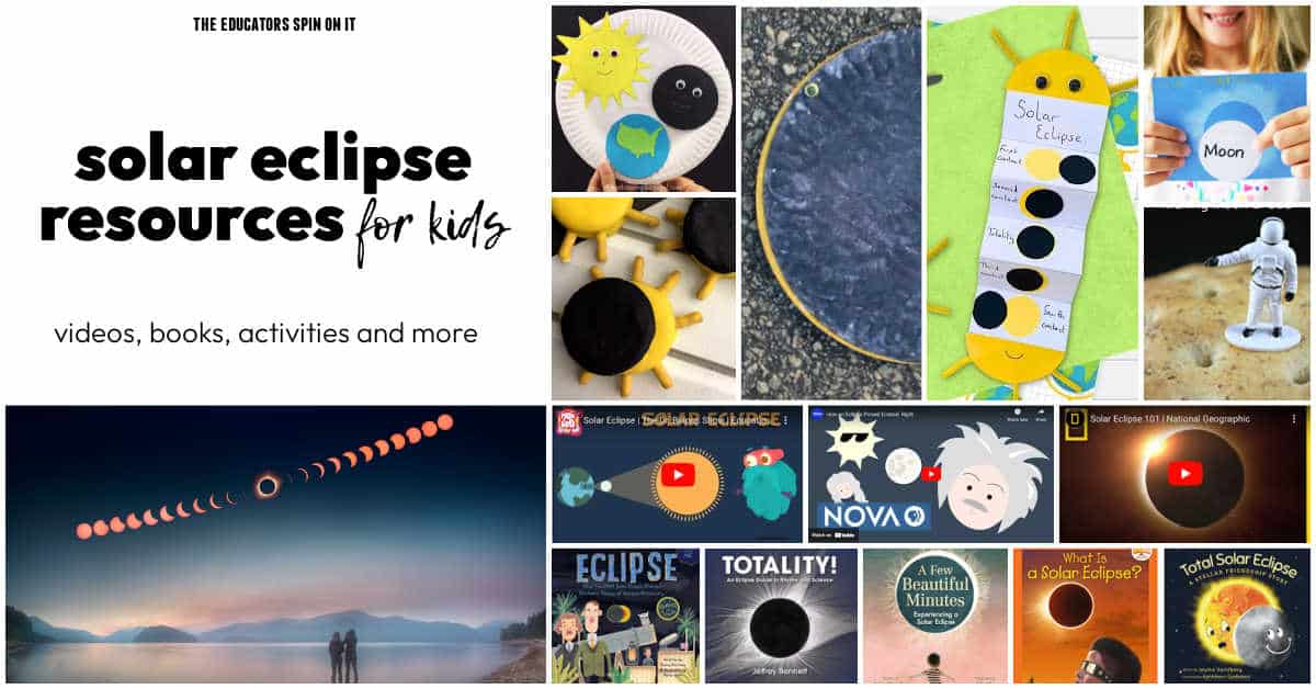 Solar Eclipse Videos and Activities for Kids The Educators' Spin On It