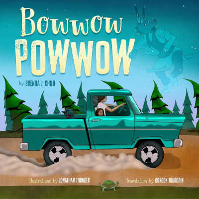 Bowwow Powwow by Brenda J Child