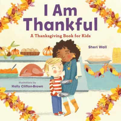 I Am Thankful by Sheri Wall