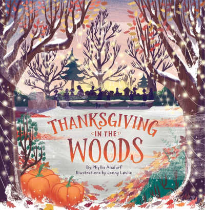 Thanksgiving in the Woods by Phyllis Aisdurf