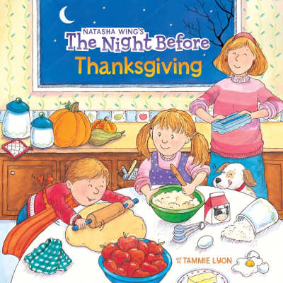 The Night Before Thanksgiving by Natasha Wing