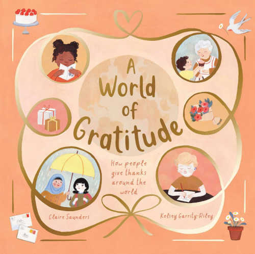 A World of Gratitude by Claire Saunders