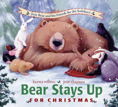 Bear Stays Up for Christmas Book