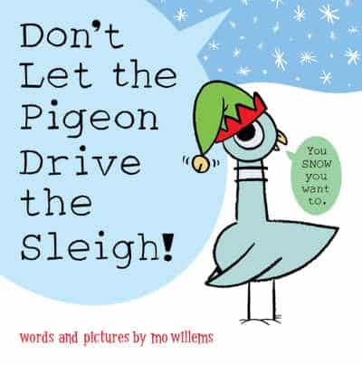 Don't Let the Pigeon Drive the Sleigh