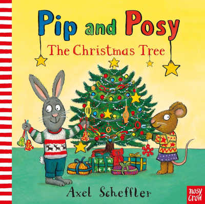 Pip and Posy the Christmas Tree