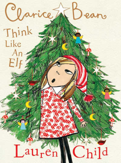 Clarice Bean Think Like an Elf 