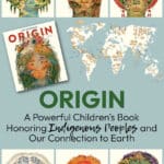 Origin by Nat Cardozo: A Powerful Children’s Book Honoring Indigenous Peoples and Our Connection to Earth