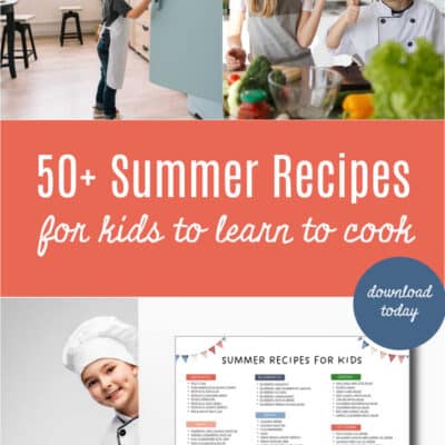 50+ Summer Recipes Kids Can Make: Easy, Fun & Healthy Cooking Ideas for Children
