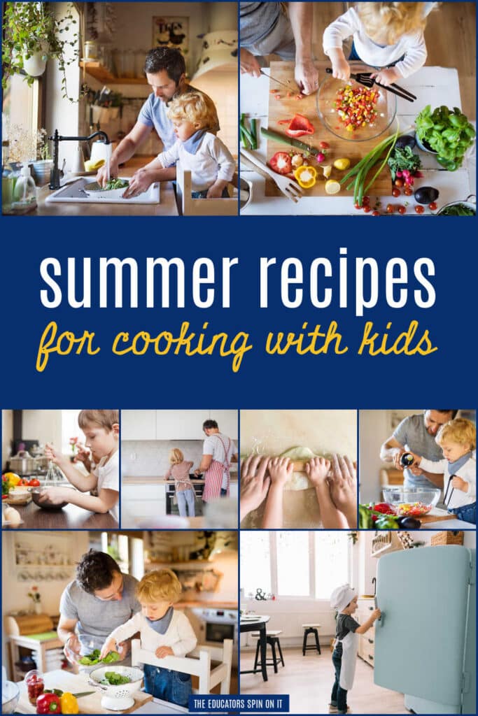 summer-recipes-for-kids - The Educators' Spin On It Summer Recipes for Cooking with Kids includes recipes for salads, baking, ice cream, bbq and more