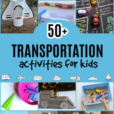50+ Transportation Activities for Kids
