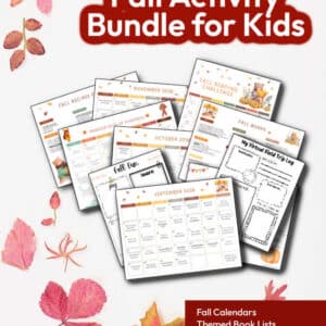 Fall Activity Bundle for Kids cover with autumn leaves and sample calendars and activities (Fall calendars, reading challenges, field trips)