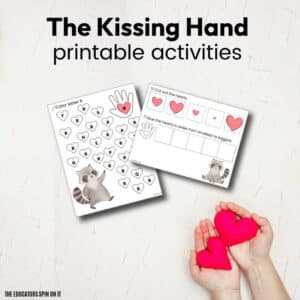 The Kissing Hand Printable Activities